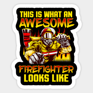 Fireman This Is What An Awesome Firefighter Looks Like Sticker